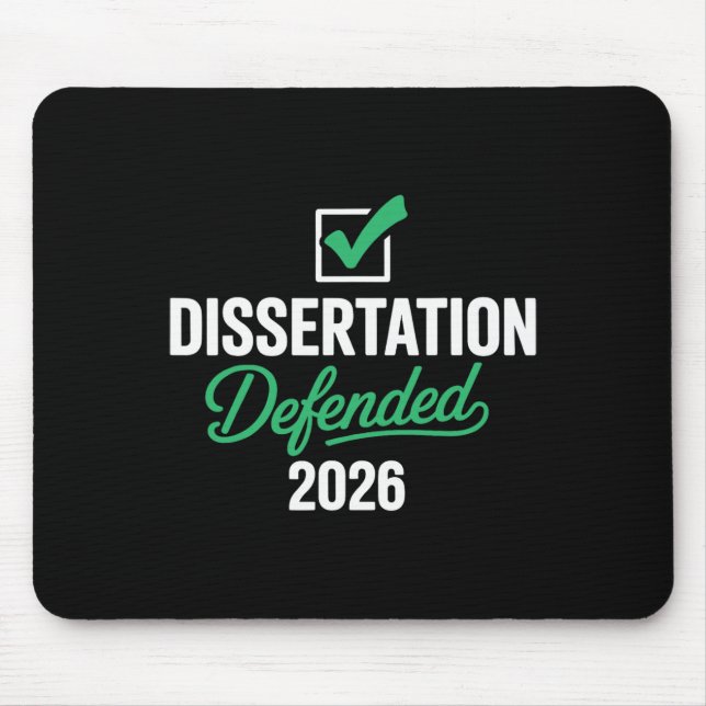 Dissertation Defended 2026 For Phd Edd Doctorate G Mouse Mat (Front)