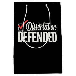 Dissertation Defended PhD Graduate Graduation Medium Gift Bag