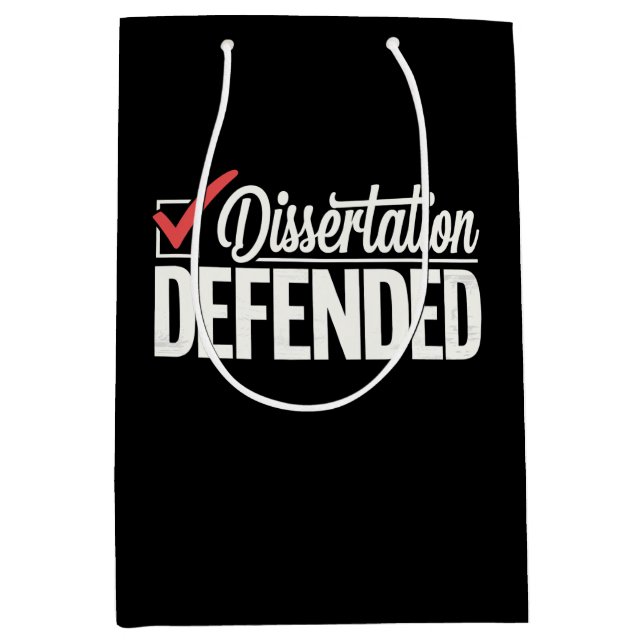 Dissertation Defended PhD Graduate Graduation Medium Gift Bag (Front)