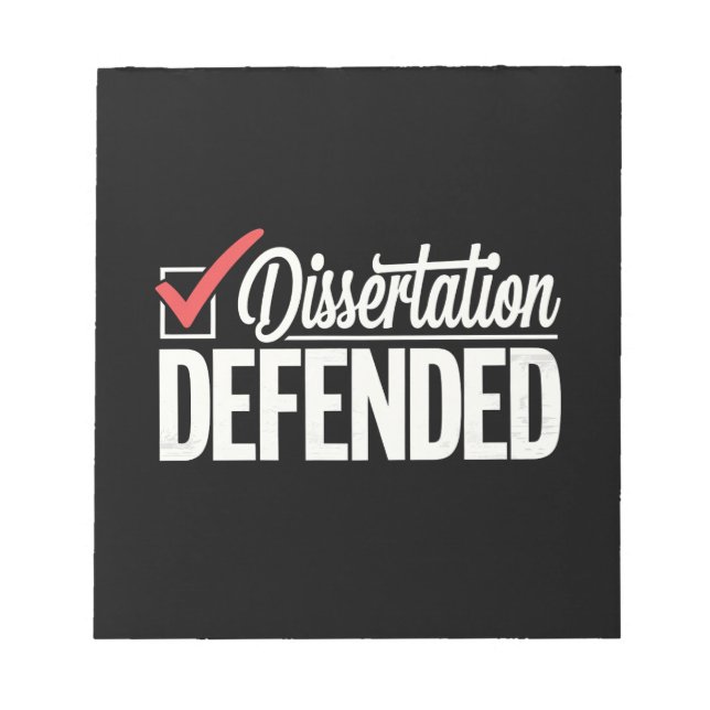 Dissertation Defended PhD Graduate Graduation Notepad (Front)