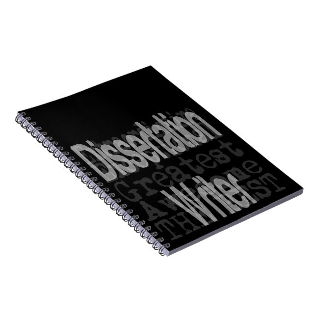 Dissertation Writer Extraordinaire CUSTOM Notebook (Right Side)
