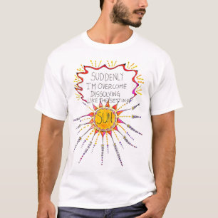 Dissolving Like The Setting Sun   T-Shirt