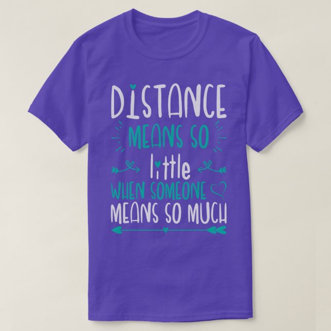 Distance Means So Little Valentines Day Couples In T-Shirt (Design Front)