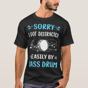 Distracted Bass Drum T-Shirt