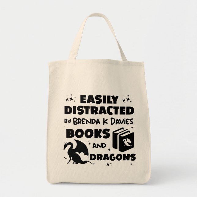 Distracted By Brenda K Davies Books and Dragons Tote Bag (Front)