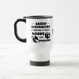 Distracted By Brenda K Davies Books and Dragons Travel Mug