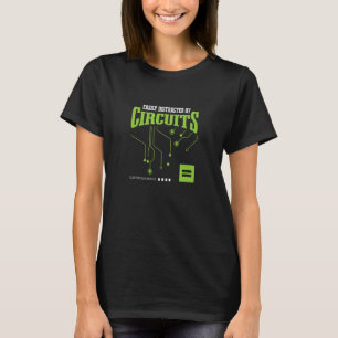 Distracted By Circuits Electrician Electric Hobby T-Shirt