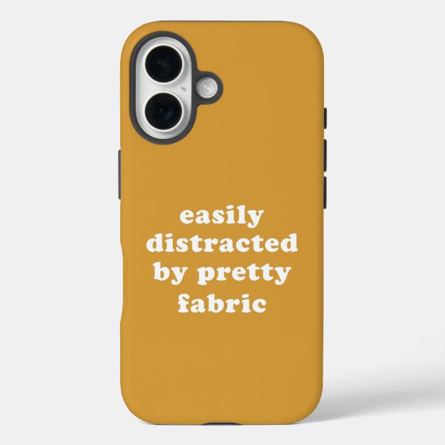 Distracted By Pretty Fabric Funny Quilter Quote Case-Mate iPhone Case (Back)