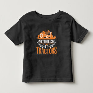 Distracted by Tractor Farmer Funny Farming Toddler T-Shirt