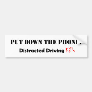 Distracted Driving Bumper Sticker