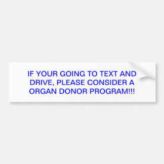 distracted driving bumper sticker