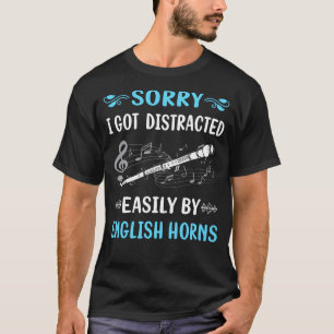Distracted English Horn Cor Anglais T-Shirt
