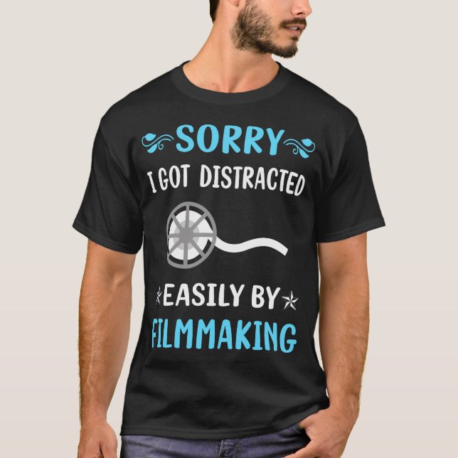 Distracted Filmmaking Filmmaker Film Making T-Shirt (Front)