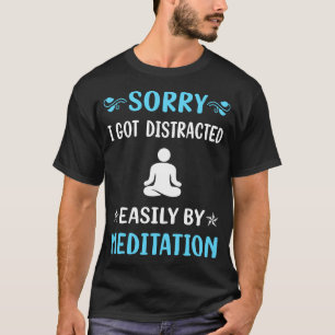 Distractedditation Meditate Zen T-Shirt