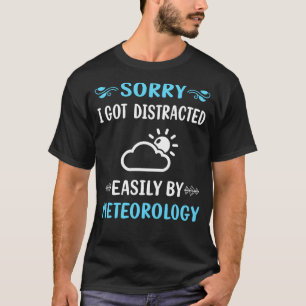 Distractedteorology Meteorologist T-Shirt