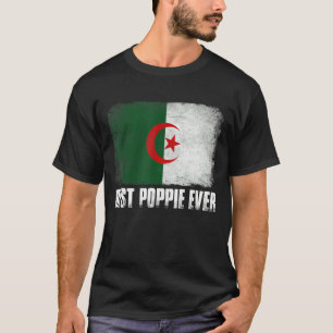 Distressed Algeria Flag Best Poppie Ever Family T-Shirt
