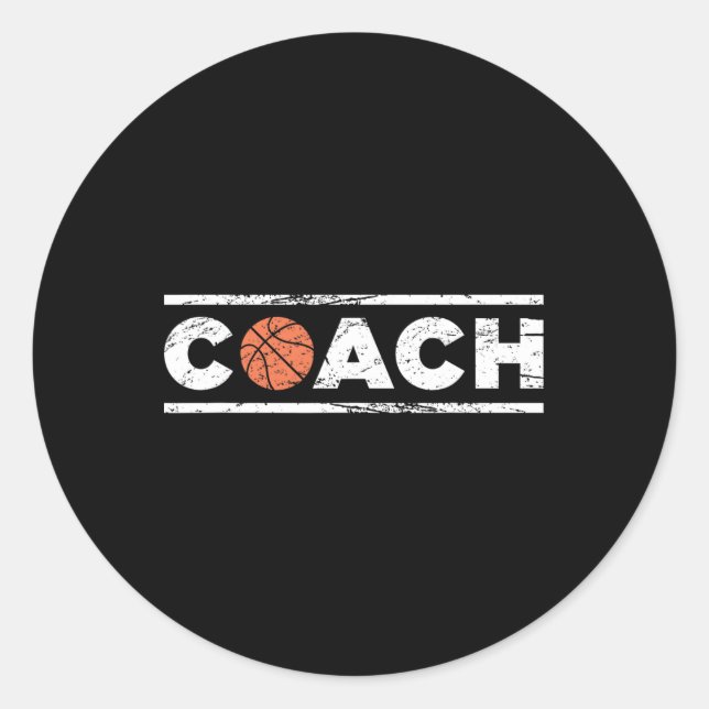 Distressed Basketball Coach  Classic Round Sticker (Front)