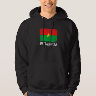 Distressed Burkina Faso Flag Best Daddy Ever Patri Hoodie