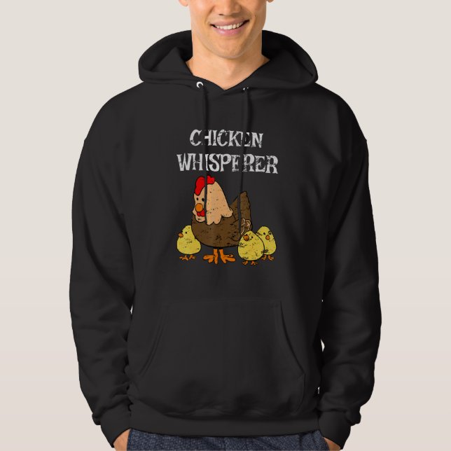 Distressed Chicken Whisperer Chicken Lover Farming Hoodie (Front)
