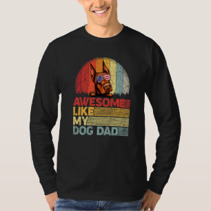 Distressed Doberman Awesome Like My Dog Dad T-Shirt