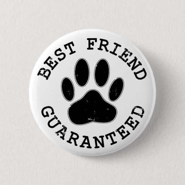 Distressed Dog Paw Best Friend Guaranteed 6 Cm Round Badge (Front)