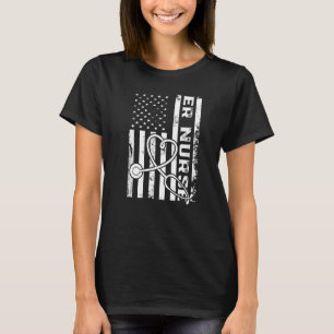 Distressed Er Nurses Us Flag For Emergency Room Er T-Shirt