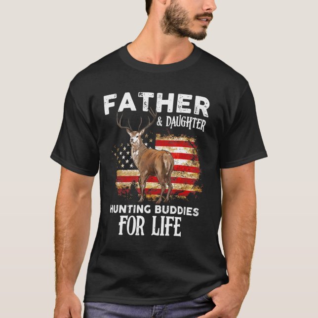 Distressed Father And Daughter Hunting Buddies For T-Shirt (Front)