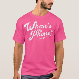 Distressed Funny Friends Tee, Wheres My Phone  T-Shirt