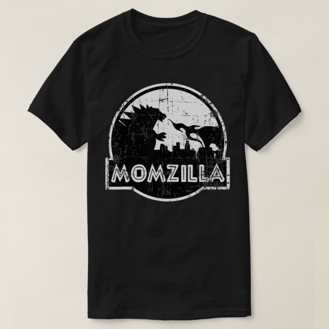 Distressed Funny Mother's Day Gift Momzilla Birthd T-Shirt (Design Front)