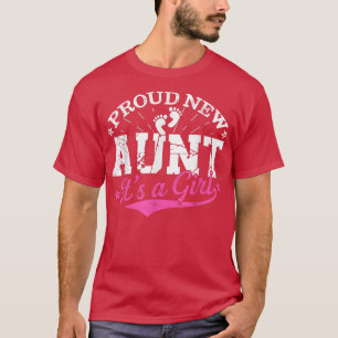 Distressed Gender Reveal Proud New Aunt It's A Gir T-Shirt