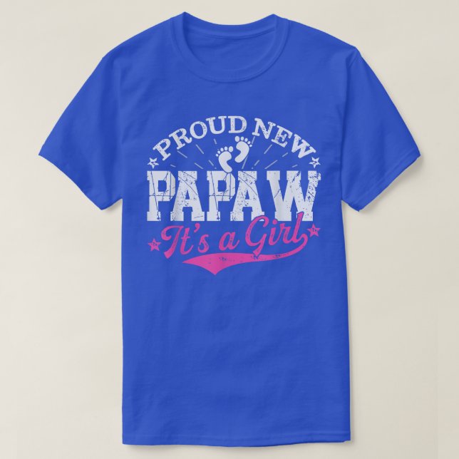 Distressed Gender Reveal Proud New Papaw It's A Gi T-Shirt (Design Front)