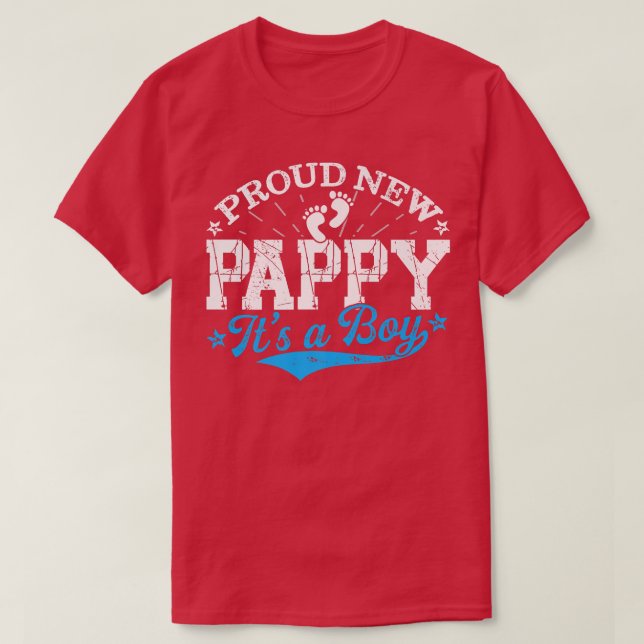 Distressed Gender Reveal Proud New Pappy It's A Bo T-Shirt (Design Front)