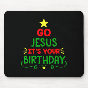 Distressed Go Jesus Its Your Birthday Christmas Fu Mouse Mat