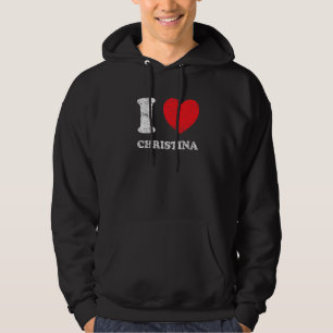 Distressed Grunge Worn Out Style I Love Christina Hoodie