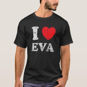 Distressed Grunge Worn Out Style I Love Eva T-Shirt