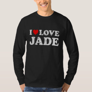 Distressed Grunge Worn Out Style I Love Jade T-Shirt