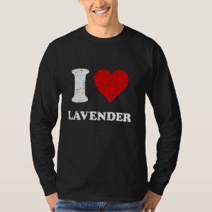 Distressed Grunge Worn Out Style I Love Lavender T-Shirt