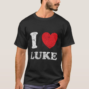 Distressed Grunge Worn Out Style I Love Luke T-Shirt