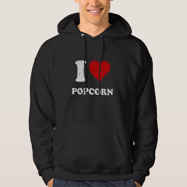 Distressed Grunge Worn Out Style I Love Popcorn Hoodie (Front)