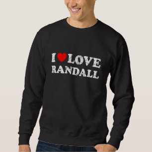 Distressed Grunge Worn Out Style I Love Randall Sweatshirt