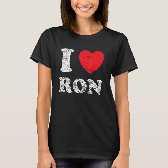 Distressed Grunge Worn Out Style I Love Ron T-Shirt (Front)