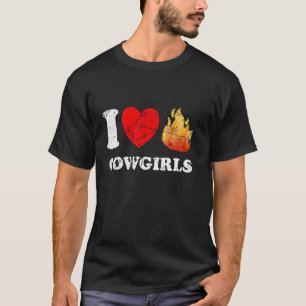 Distressed I Heart Hot Cowgirls I Love Hot Cowgirl T-Shirt