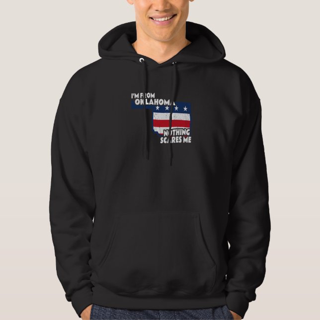 Distressed I'm From Oklahoma Home State Ok Nothing Hoodie (Front)