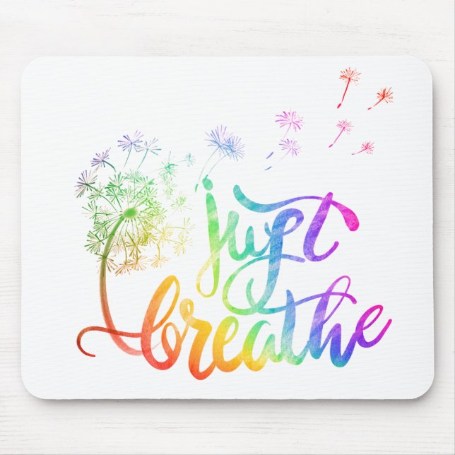 Distressed lettering- Just breathe |  dandelion    Mouse Mat (Front)