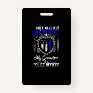 Distressed My Grandson Is A Police Officer Gift ID Badge