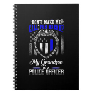 Distressed My Grandson Is A Police Officer Gift Notebook