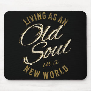 Distressed Old Soul In A New World Country Bluegr Mouse Mat
