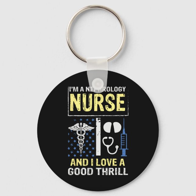 Distressed Quote Nephrology Nurse Good Dialysis Nu Key Ring (Front)