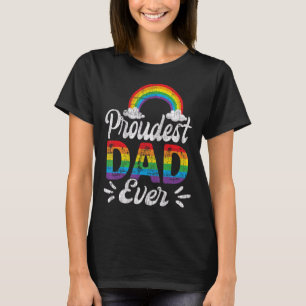 Distressed Rainbow Proudest Dad Ever Lgbt Lesbian T-Shirt