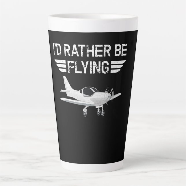 Distressed Rather Be Flying Funny Aeroplane Pilot Latte Mug (Front)
